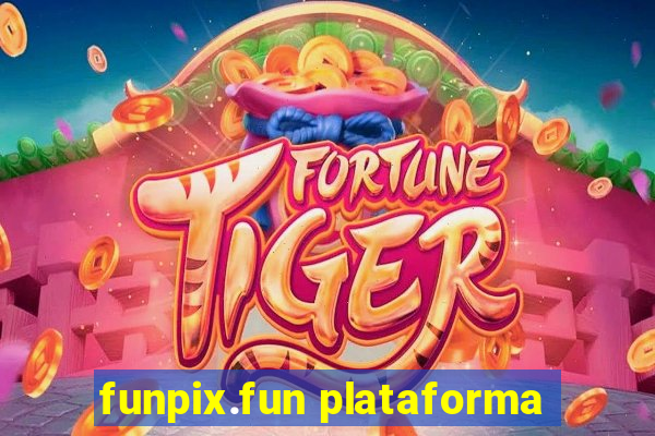 funpix.fun plataforma